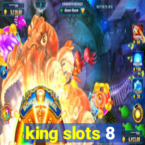 king slots 8